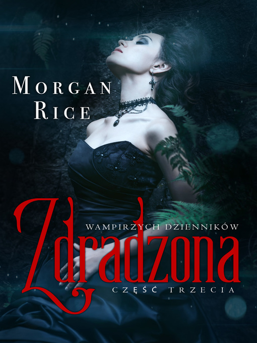 Title details for Zdradzona by Morgan Rice - Available